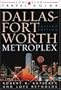 Lone Star Guide to the Dallas/Fort Worth Metroplex, Revised (Lone Star Guide to Dallas/Fort Worth Metroplex)
