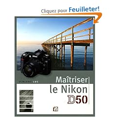 Ma�triser le Nikon D50