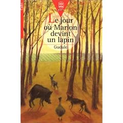 Mon bel oranger : le jour ou marion devint un lapin