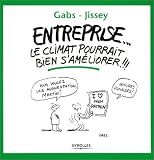 Entreprise... Le climat pourrait bien s'am�liorer !!!