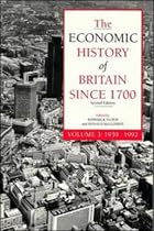 The Economic History of Britain since 1700 3 volume set: The Economic History of Britain since 1700: Volume 3