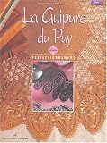 La Guipure du Puy : Volume 2