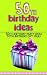 50th Birthday Ideas