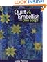 Quilt and Embellish in One Step!