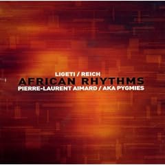 African Rhythms: Ligeti - Reich