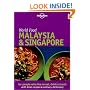 Malaysia and Singapore (Lonely Planet World Food)