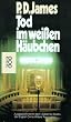 Tod im wei�en H�ubchen.