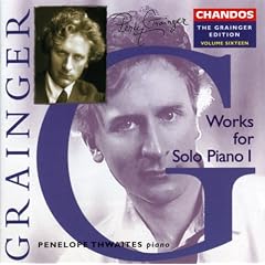 Grainger: Works for Solo Piano 1