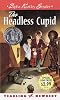 HEADLESS CUPID, THE (Yearling Books)