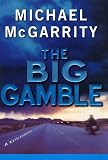 The Big Gamble: A Kevin Kerney Novel