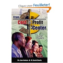 From Cost to Profit Center: How Technology Enables the Difference (Call Center Management)