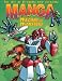 The Art of Drawing and Creating Manga Mechas and Monsters (Art of Drawing & Creating)
