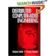 Distributed Computer-Aided Engineering (Crc Series on... by Hojjat Adeli and Sanjay Kumar