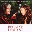 Because I Said So/Ost