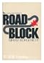 Roadblock (A Black bat mystery)