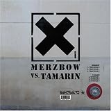 Merzbow vs. Tamarin