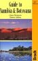 Guide to Namibia & Botswana