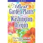 Best Garden Plants For Washington And Oregon