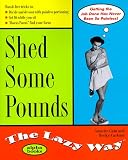 Shed Some Pounds: The Lazy Way (Macmillan Lifestyles Guide)