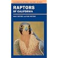 Raptors of California (California Natural History Guides)  by Hans Peeters and Pam Peeters