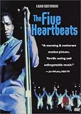 The Five Heartbeats The Five Heartbeats
