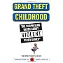 Grand Theft Childhood: The Surprising Truth About &hellip by Lawrence Kutner
