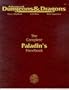 The Complete Paladin's Handbook (Advanced Dungeons & Dragons, 2nd Edition, Player's Handbook Rules Supplement)
