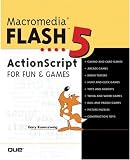 Macromedia Flash 5 ActionScript for Fun and Games