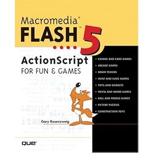 Macromedia Flash 5 ActionScript for Fun and Games by Gary Rosenzweig