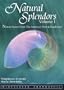 Natural Splendors, Vol. 1 - Nature Scenes from the American West & Southwest