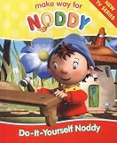Do-it-yourself Noddy ("Make Way for Noddy")