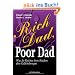 Rich Dad, Poor Dad: Was die Reichen ihren Kindern �ber Geld beibringen
