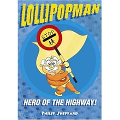 Lollipopman: Hero of the Highway