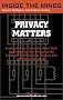 Privacy Matters: Leading CTOs and Lawyers on What Every Business Professional Should Know About Privacy, Technology & the Internet (Inside the Minds) (Inside the Minds)