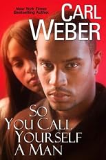 So You Call Yourself A Man