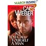 So You Call Yourself A Man