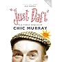 Just Daft The Comic Genius of Chic Murray [DVD]