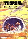 Thorgal, tome 13 : Entre Terre et Lumière