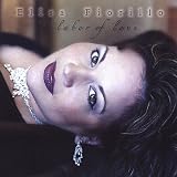 Elisa Fiorillo - Labor of Love