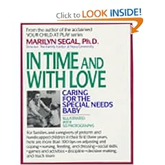 In Time and With Love: Caring for the Special Needs Baby