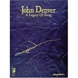 John Denver - A Legacy of Song [Hardcover]