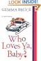 Who Loves Ya, Baby?