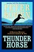 Thunder Horse: A Montana Mystery Featuring Gabriel Du Pre