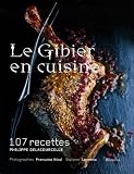 Revue La Martinière  / Le Gibier en cuisine