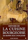 Revue Albin Michel  / Histoire de la cuisine bourgeoise