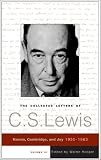 The Collected Letters of C.S. Lewis, Volume 3: Narnia, Cambridge, and Joy, 1950 - 1963 (Collected Letters of C.S. Lewis)
