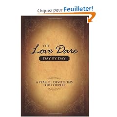 The Love Dare, Day by Day: A Year of Devotions for Couples