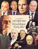 Les 22 pr�sidents de la R�publique