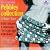 The Essential Pebbles Collection, Vol. 2