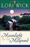 Moonlight on the Millpond (Tucker Mills Trilogy, Book 1)
